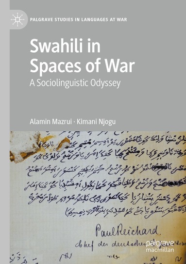 Alamin Mazrui, Kimani Njogu - Swahili in Spaces of War, Inbunden