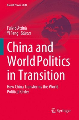 bokomslag China and World Politics in Transition