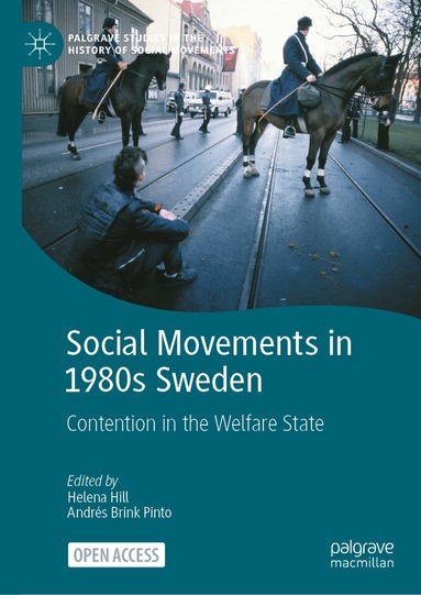 Helena Hill, Andrés Brink Pinto - Social Movements in 1980s Sweden, Inbunden