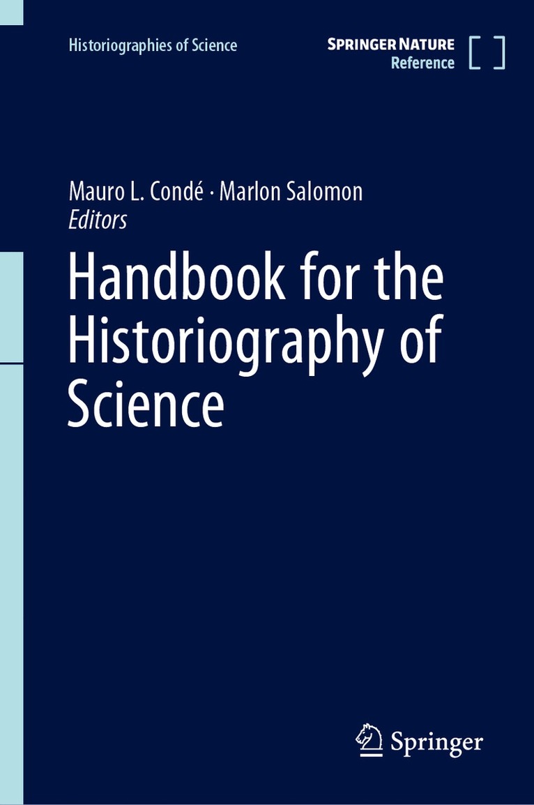 Handbook for the Historiography of Science 1