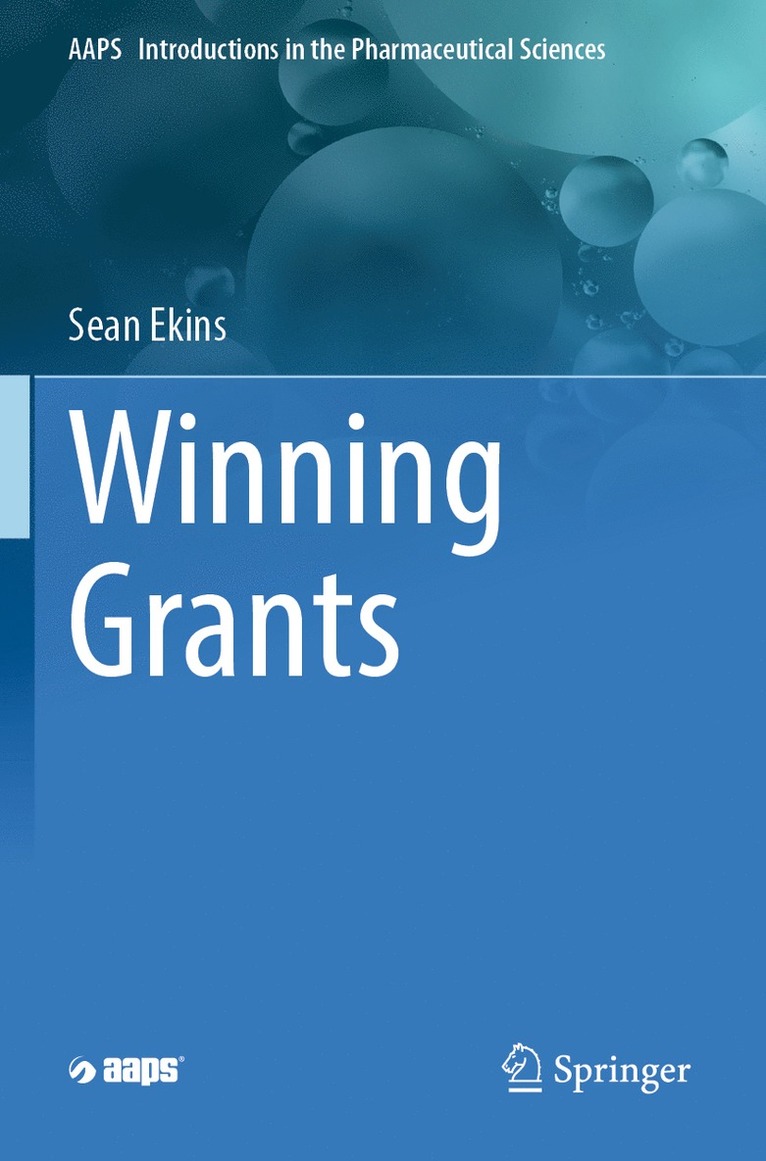 Sean Ekins - Winning Grants, Häftad