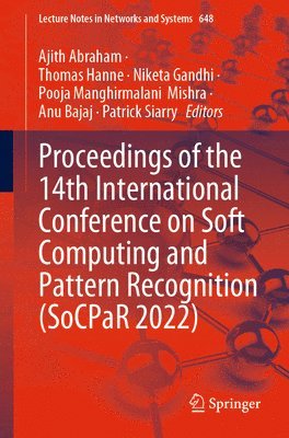Proceedings of the 14th International Conference on Soft Computing and Pattern Recognition (SoCPaR 2022) 1