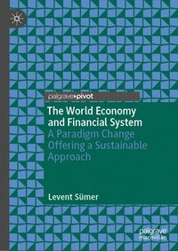 bokomslag The World Economy and Financial System