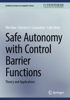 Safe Autonomy with Control Barrier Functions 1