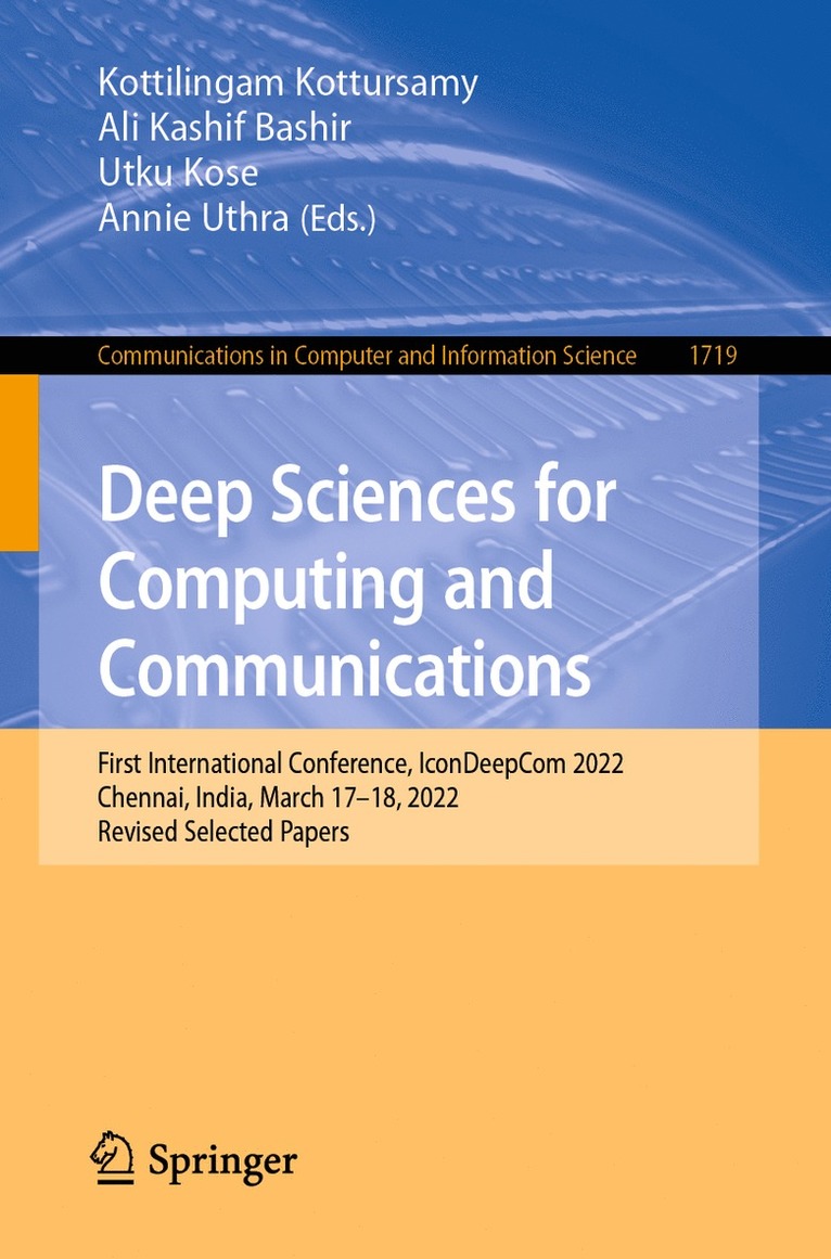 Kottilingam Kottursamy, Ali Kashif Bashir, Utku Kose, Annie Uthra - Deep Sciences for Computing and Communications, Häftad