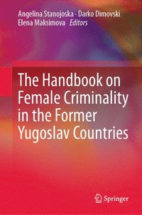 bokomslag The Handbook on Female Criminality in the Former Yugoslav Countries