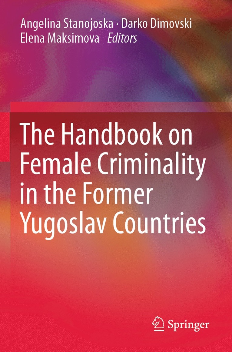Handbook on Female Criminality in the Former Yugoslav Countries