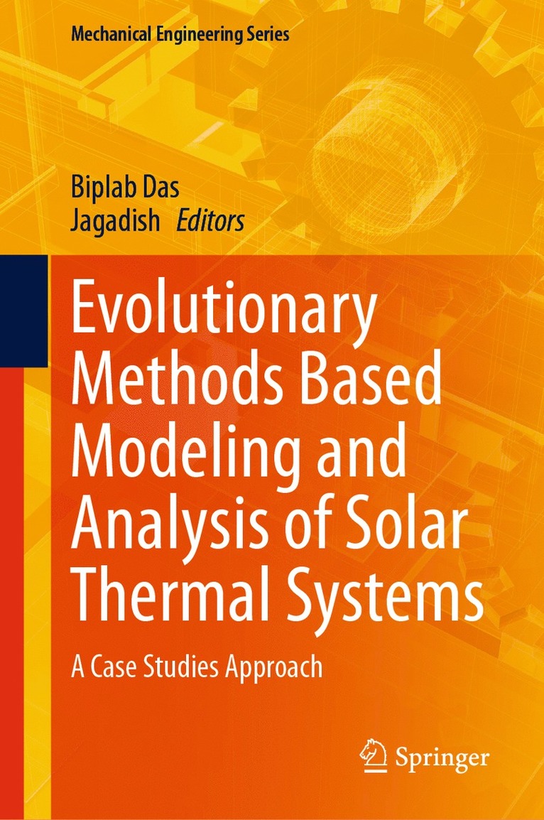 Evolutionary Methods Based Modeling and Analysis of Solar Thermal Systems 1