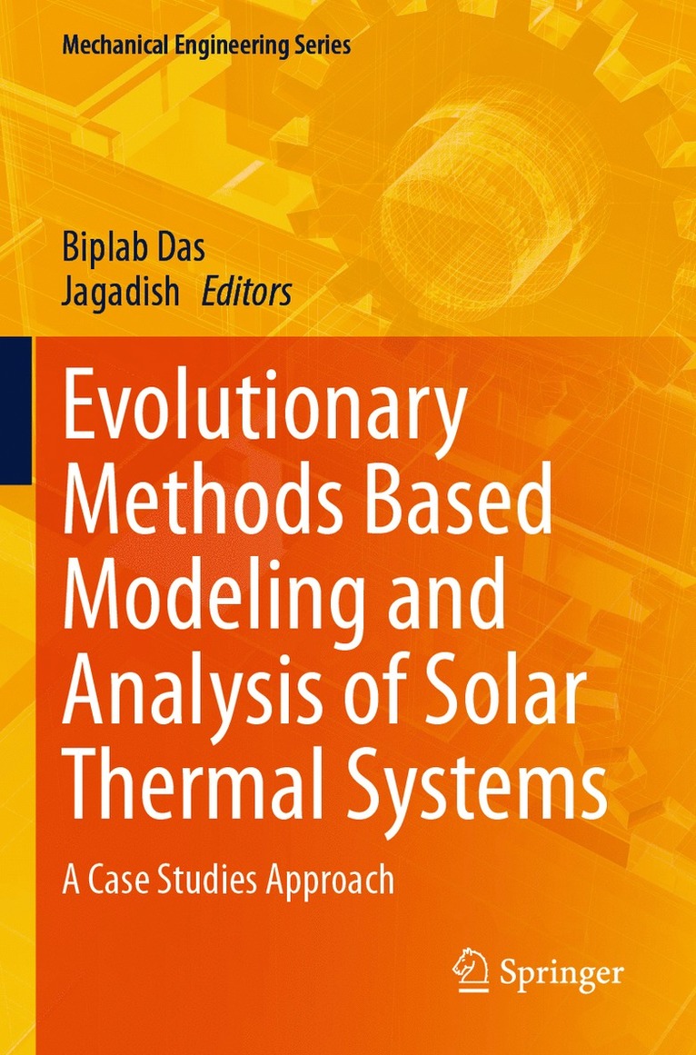 Biplab Das, Jagadish - Evolutionary Methods Based Modeling and Analysis of Solar Thermal Systems, Häftad