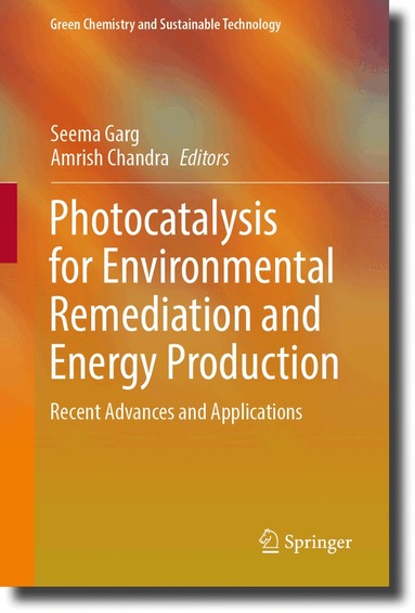 Seema Garg, Amrish Chandra - Photocatalysis for Environmental Remediation and Energy Production, Inbunden