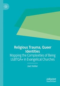 bokomslag Religious Trauma, Queer Identities