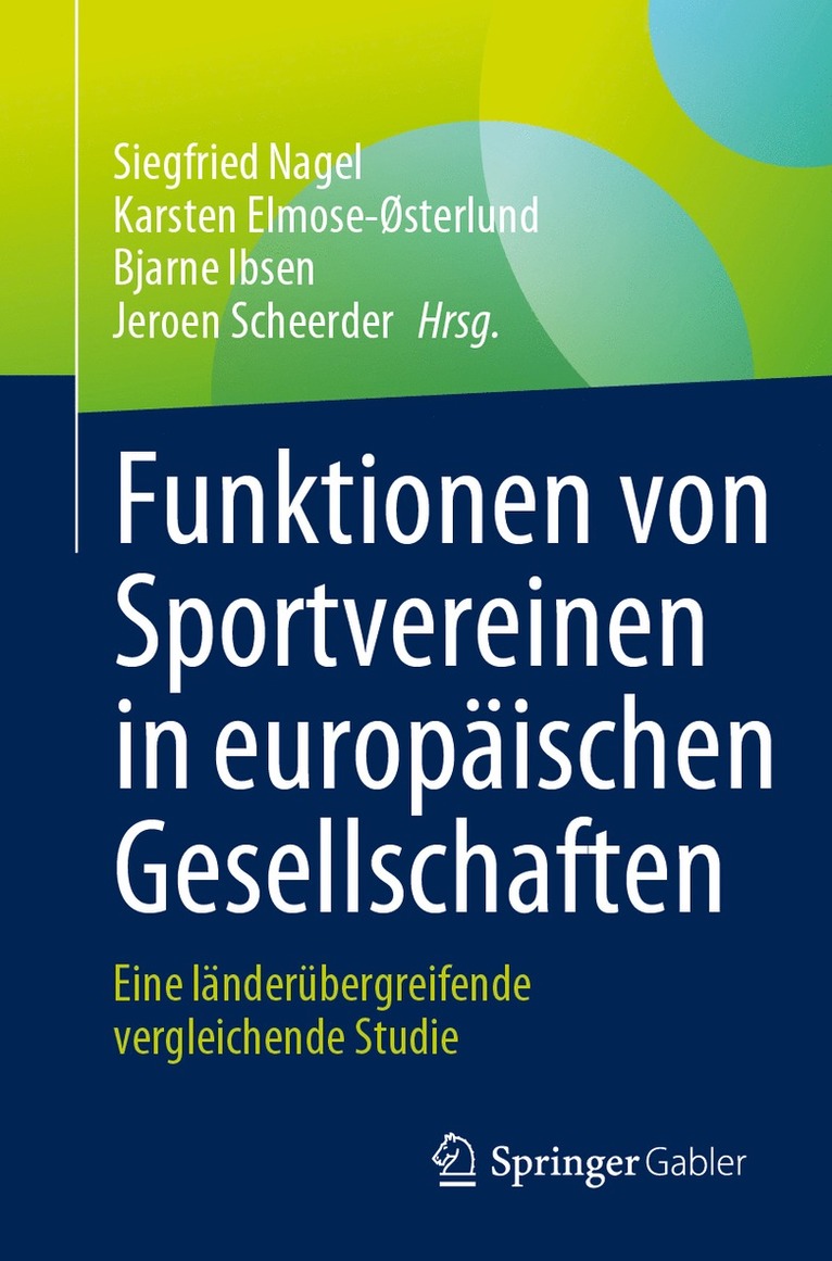 Siegfried Nagel, Karsten Elmose-Østerlund, Bjarne Ibsen, Jeroen Scheerder - Funktionen von Sportvereinen in europäischen Gesellschaften, Häftad