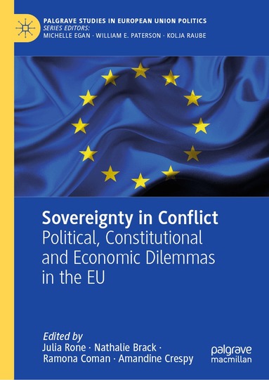Julia Rone, Nathalie Brack, Ramona Coman, Amandine Crespy - Sovereignty in Conflict, Inbunden