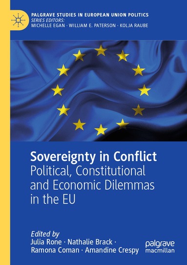 Julia Rone, Nathalie Brack, Ramona Coman, Amandine Crespy - Sovereignty in Conflict, Häftad