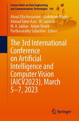 The 3rd International Conference on Artificial Intelligence and Computer Vision (AICV2023), March 57, 2023 1