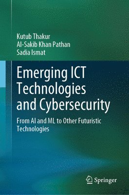 bokomslag Emerging ICT Technologies and Cybersecurity