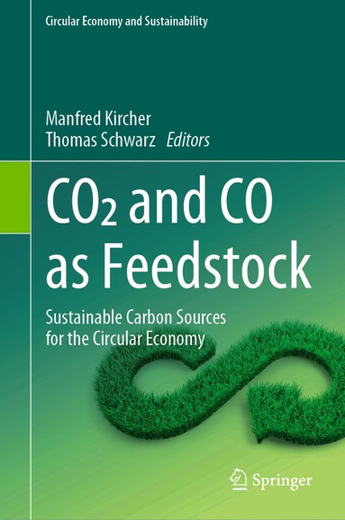 bokomslag CO2 and CO as Feedstock