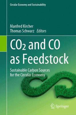 CO2 and CO as Feedstock 1