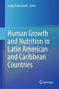 bokomslag Human Growth and Nutrition in Latin American and Caribbean Countries