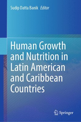 bokomslag Human Growth and Nutrition in Latin American and Caribbean Countries