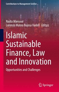 bokomslag Islamic Sustainable Finance, Law and Innovation
