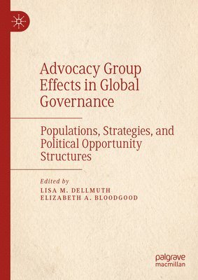 Advocacy Group Effects in Global Governance 1