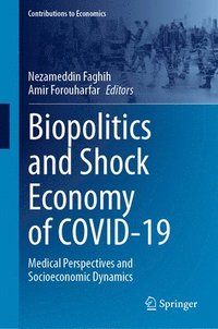 bokomslag Biopolitics and Shock Economy of COVID-19