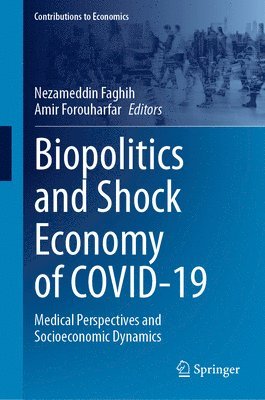 Biopolitics and Shock Economy of COVID-19 1