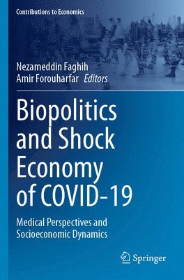 Biopolitics and Shock Economy of COVID-19 1