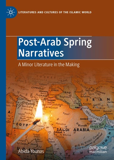 Abida Younas - Post-Arab Spring Narratives, Inbunden