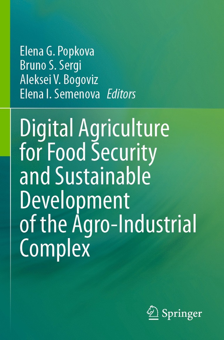 Digital Agriculture for Food Security and Sustainable Development of the Agro-Industrial Complex 1