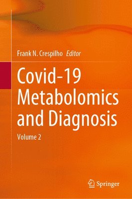 Covid-19 Metabolomics and Diagnosis 1