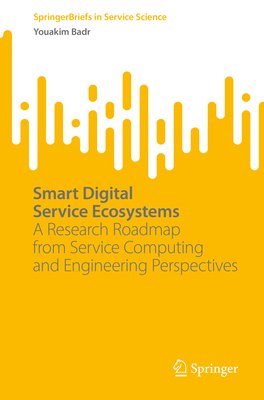 Smart Digital Service Ecosystems 1