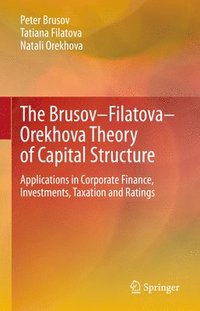bokomslag The BrusovFilatovaOrekhova Theory of Capital Structure