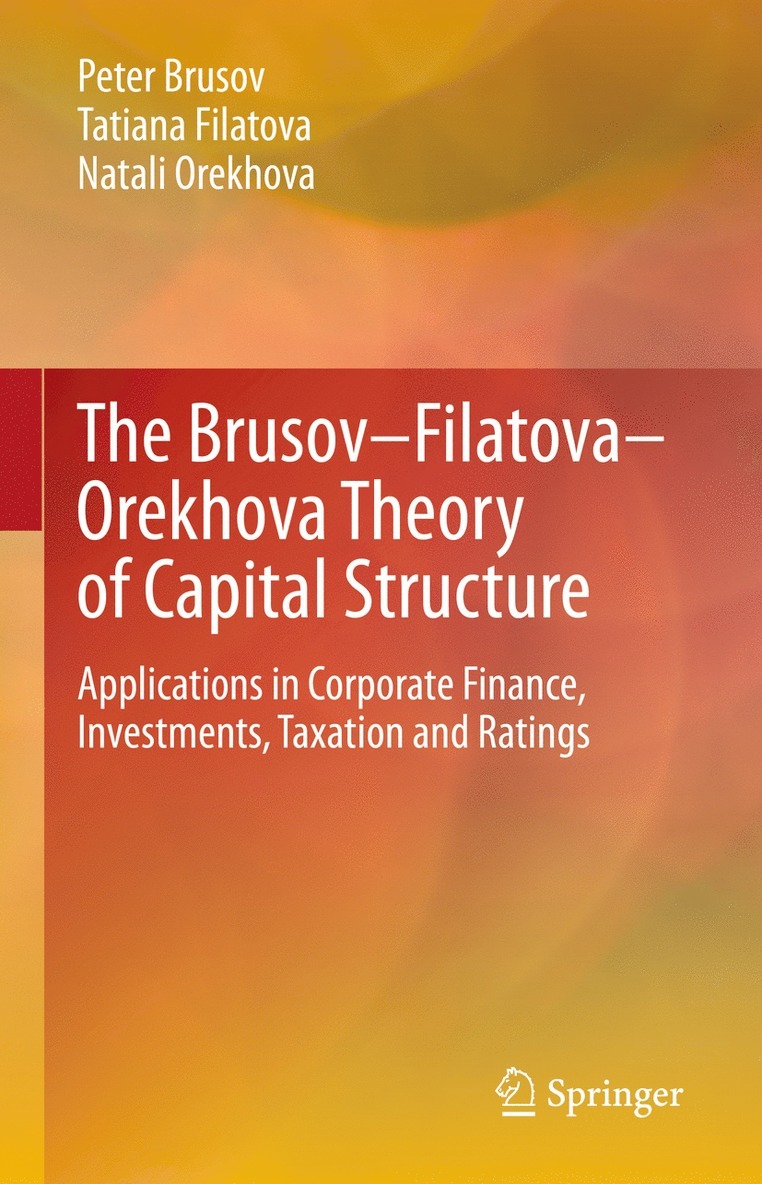 Brusov–Filatova–Orekhova Theory of Capital Structure