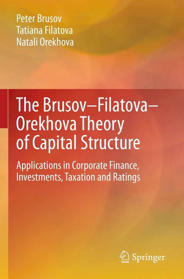 Brusov–Filatova–Orekhova Theory of Capital Structure