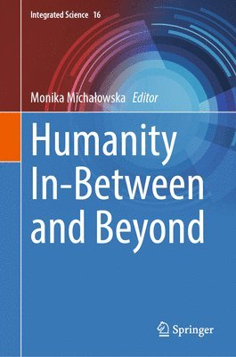 bokomslag Humanity In-Between and Beyond