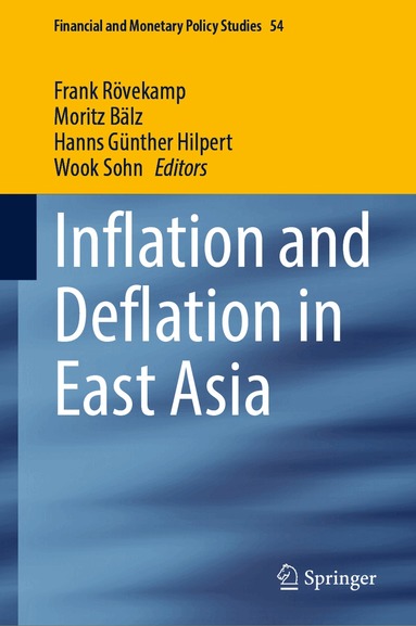 Frank Rövekamp, Moritz Bälz, Hanns Günther Hilpert, Wook Sohn - Inflation and Deflation in East Asia, Inbunden