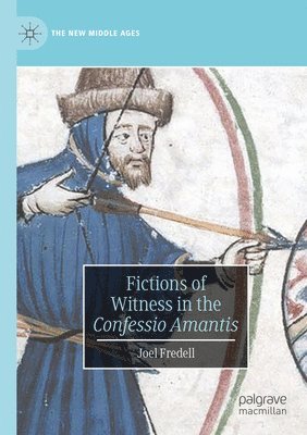 bokomslag Fictions of Witness in the Confessio Amantis