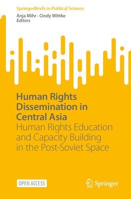 Human Rights Dissemination in Central Asia 1