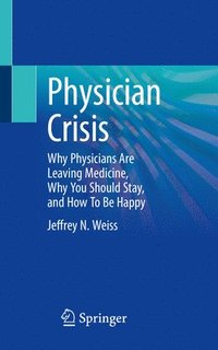 bokomslag Physician Crisis