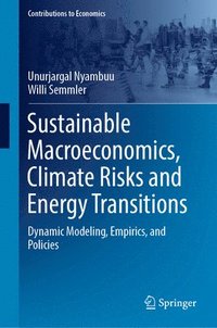bokomslag Sustainable Macroeconomics, Climate Risks and Energy Transitions
