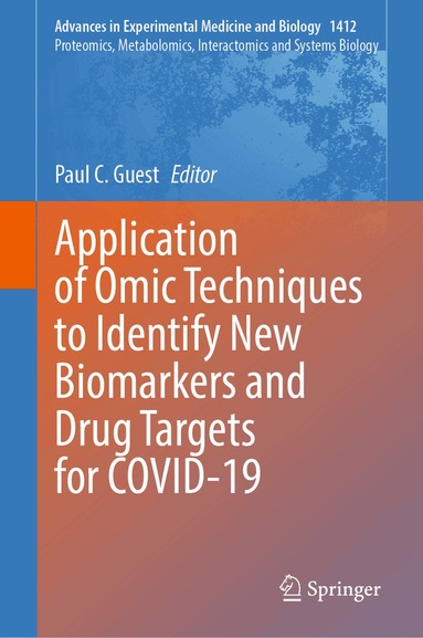 Paul C. Guest - Application of Omic Techniques to Identify New Biomarkers and Drug Targets for COVID-19, Inbunden
