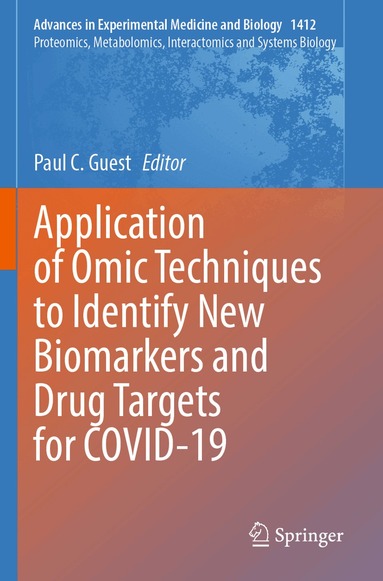 Paul C. Guest - Application of Omic Techniques to Identify New Biomarkers and Drug Targets for COVID-19, Häftad
