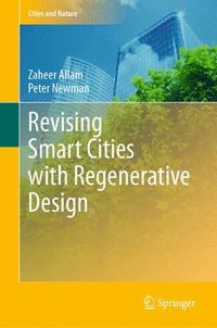 bokomslag Revising Smart Cities with Regenerative Design