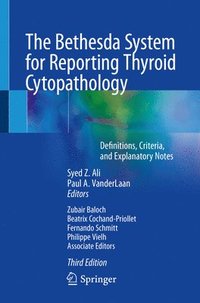 bokomslag The Bethesda System for Reporting Thyroid Cytopathology