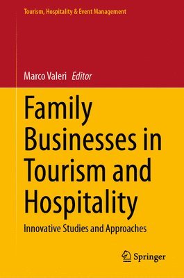 Family Businesses in Tourism and Hospitality 1