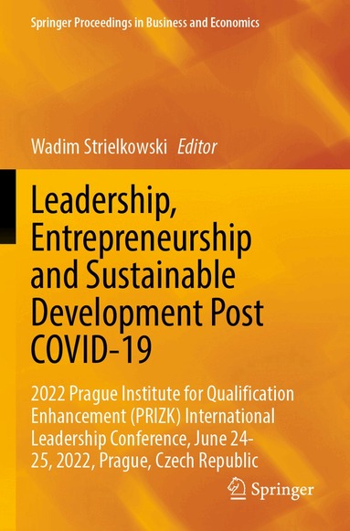 Wadim Strielkowski - Leadership, Entrepreneurship and Sustainable Development Post COVID-19, Häftad