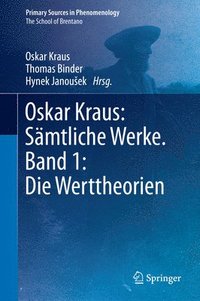 bokomslag Oskar Kraus: Smtliche Werke. Band 1: Die Werttheorien