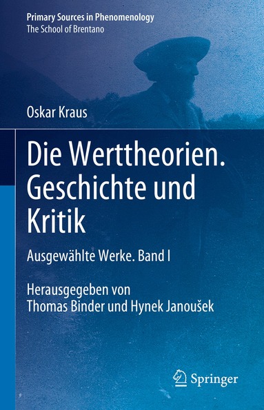 Oskar Kraus, Thomas Binder, Hynek Janoušek - Die Werttheorien. Geschichte und Kritik, Inbunden